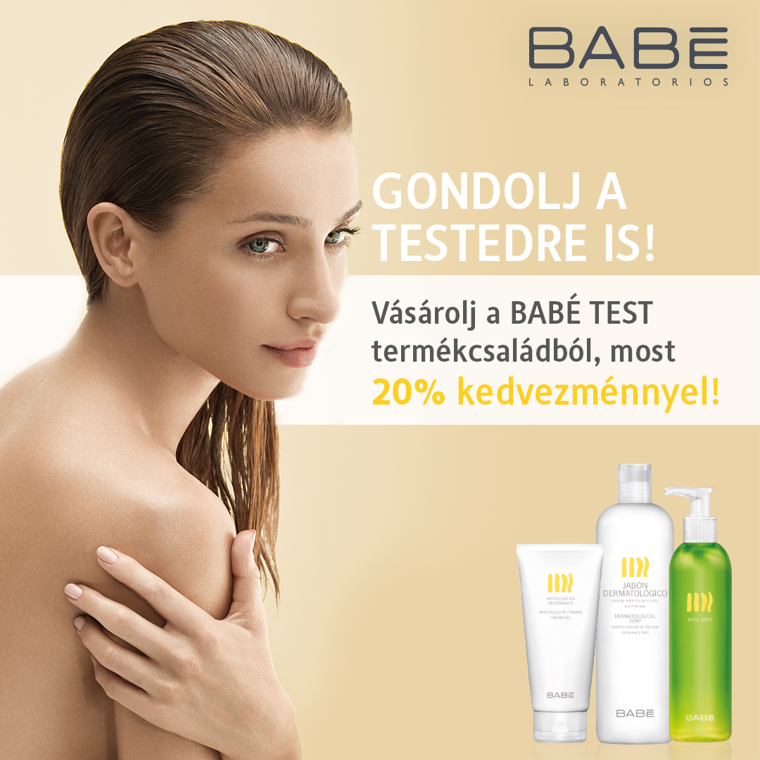 Gondolj a testedre is! BABE TEST termékek -20%